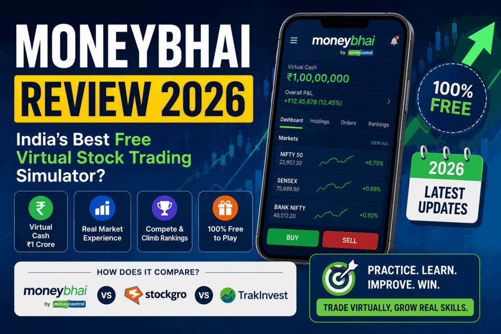 MoneyBhai Review 2026 India's Best Free Virtual Stock Trading Simulator