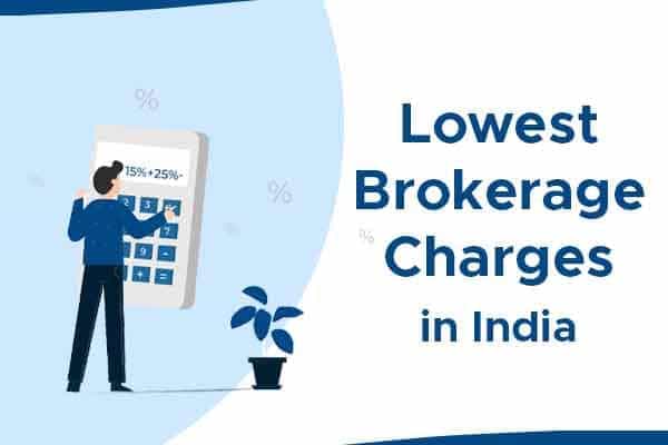 Lowest Brokerage Charges In India 2025 1 Lowest Brokerage Charges In India