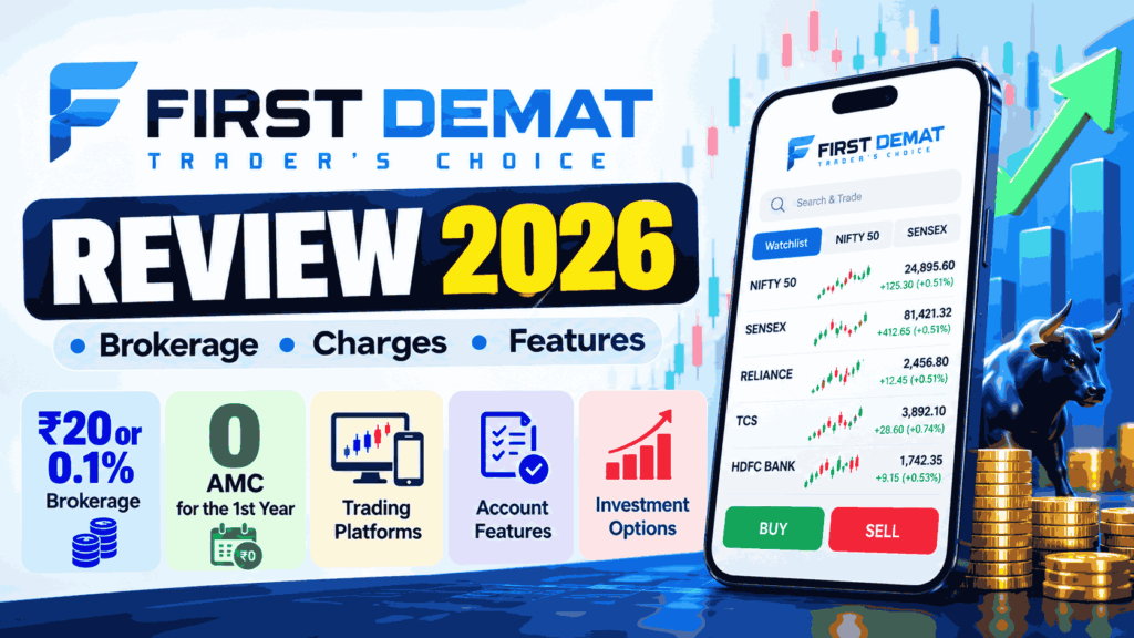 First Demat Review 2026 Trading Overview
